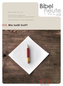Bibel heute 213: Wie heißt Gott?