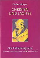 Christen und Lao Tse - Eine Entdeckungsreise